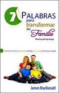 7 Palabras para transformar su familia