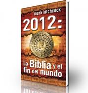 2012 la biblia y el fin del mundo