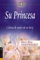 Su príncesa, carta de amor de tu Rey