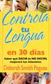 Controla tu lengua en 30 días