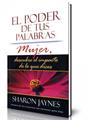 El poder de tus palabras mujer