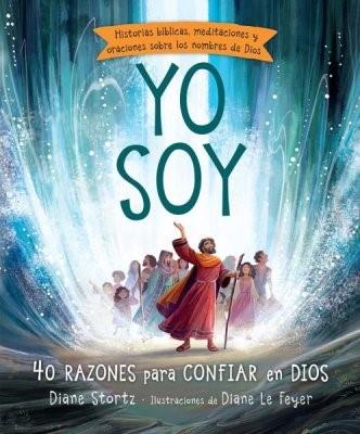 Yo Soy/40 Razones Para Confiar En Dios: 40 razones para