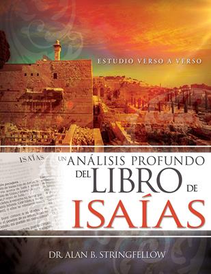 Un Análisis Profundo Del Libro De Isaías: Un Estudio Verso