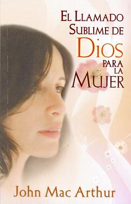 El Llamado Sublime De Dios Para La Mujer 3A John Macarthur