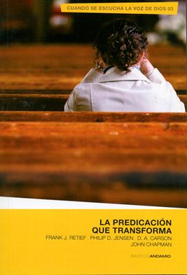 La Predicación que Transforma