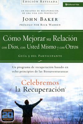 Cómo mejorar su relación con Dios, con usted mismo y con otros