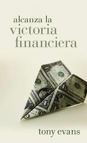Alcanza La Victoria Financiera (Rustico) [libro de bolsillo]