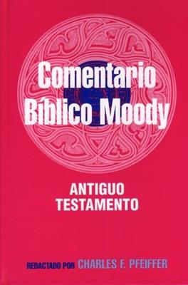 Comentario Biblico Moody Antiguo Testamento