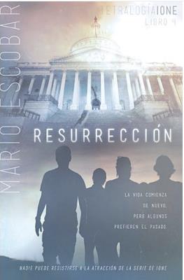Resurrección - Tetralogía Ione / Libro 4