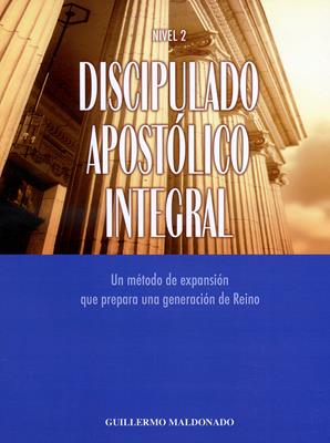 Discipulado apostólico integral - Nivel 2