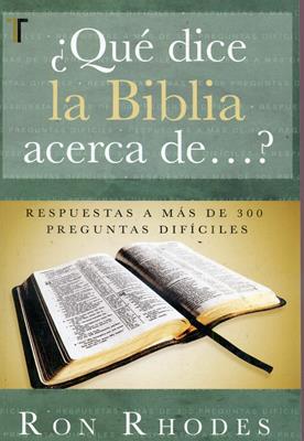 ¿Qué dice la Biblia acerca de...?