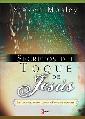 Secretos del toque de Jesús