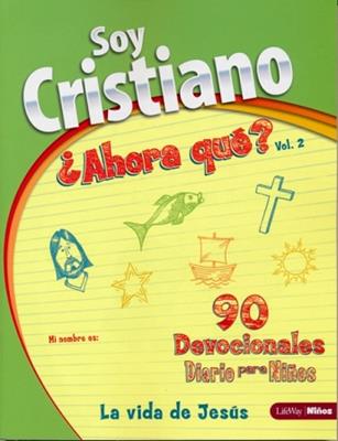 Soy Cristiano Ahora Que/90 Devocionales/Diario Para Ni�os Volumen 2