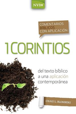 Comentarios Bíblicos Con Aplicación 1 Corintios  NVI