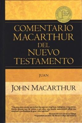 Comentario MacArthur Del Nuevo Testamento/Juan
