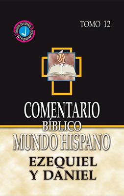 Comentario Biblico Mundo Hispano/Ezequiel/Tomo 12