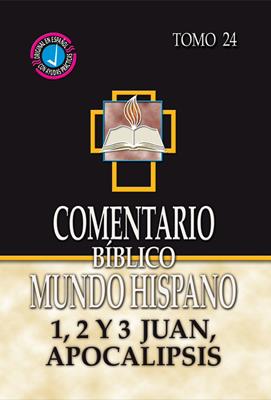 Comentario Biblico Mundo Hispano/12 Y 3 Juan-Apocalipsis/Tomo 24