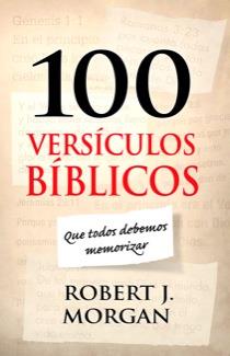 100 Versiculos Biblicos Que Todos Debemos De Memorizar