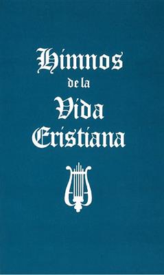 Himnos De La Vida Cristiana (Sin Musica)