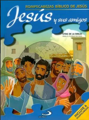 Jesús Y Sus Amigos