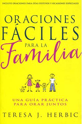 Oraciones Fáciles para la Familia