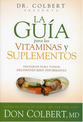 La Guía para las Vitaminas y Suplementos