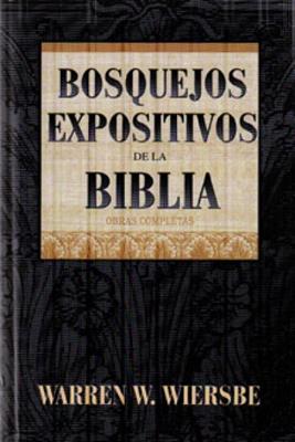 Bosquejos expositivos de la Biblia 5 tomos en 1