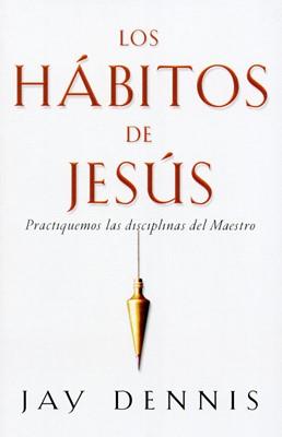 Habitos De Jesus