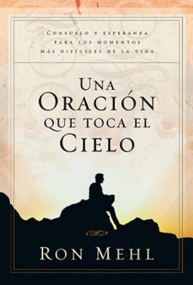 Una Oracion Que Toca El Cielo