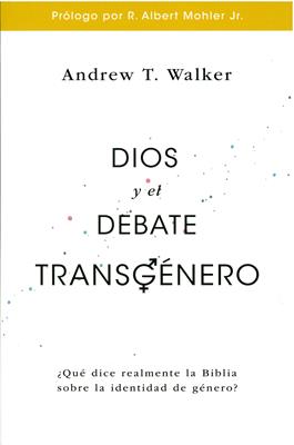 Dios y el Debate Transgénero