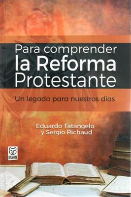 Para comprender la Reforma Protestante