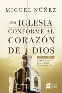 Una Iglesia Conforme Al Corazon De Dios/2 Edicion