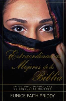 Extraordinarias mujeres de la biblia