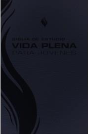 Biblia De Estudio De La Vida Plena Para Jovenes/Imitacion Piel/Negro