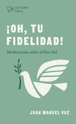 Oh Tu Fidelidad