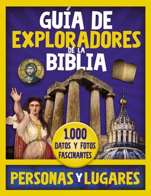 Guia De Exploradores De La Biblia/Personas Y Lugares