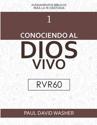 Conociendo Al Dios Vivo/RVR60