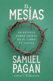 Mesias/Un Estudio Sobre Cristo En El Libro De Isaias