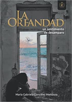 Orfandad/Un Sentimiento De Desamparo