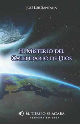 Misterio Del Calendario De Dios/ El