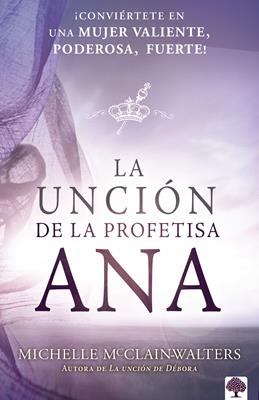 Uncion De La Profetisa Ana