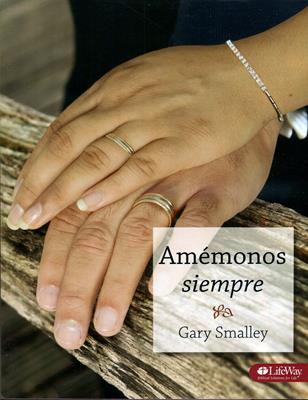Amémonos siempre