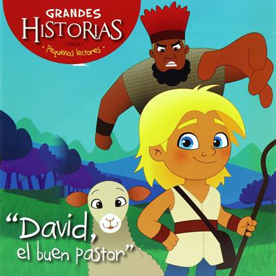 Grandes Historias Para Pequeños Lectores/David El Buen Pastor