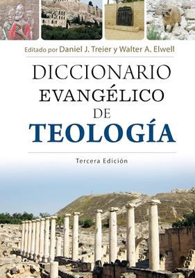 Diccionario Evangélico de Teología/ 3 Edición