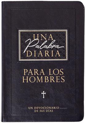 Una Palabra Diaria Para los Hombres