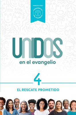 Unidos en el evangelio, volumen 4 (Rústica) [Libro]