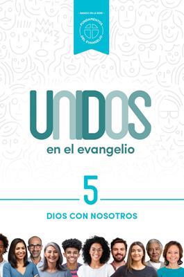 Unidos en el evangelio, volumen 5 (Rústica)