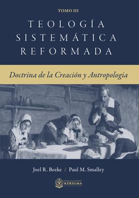 Teología Sistemática Reformada Vol.3