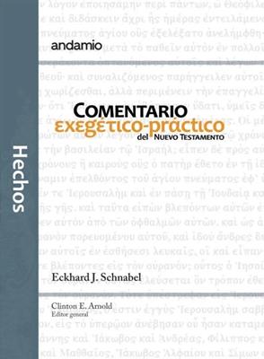 Hechos, Comentario Exegético-Práctico Del Nuevo