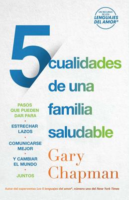 5 Cualidades De Una Familia Saludable